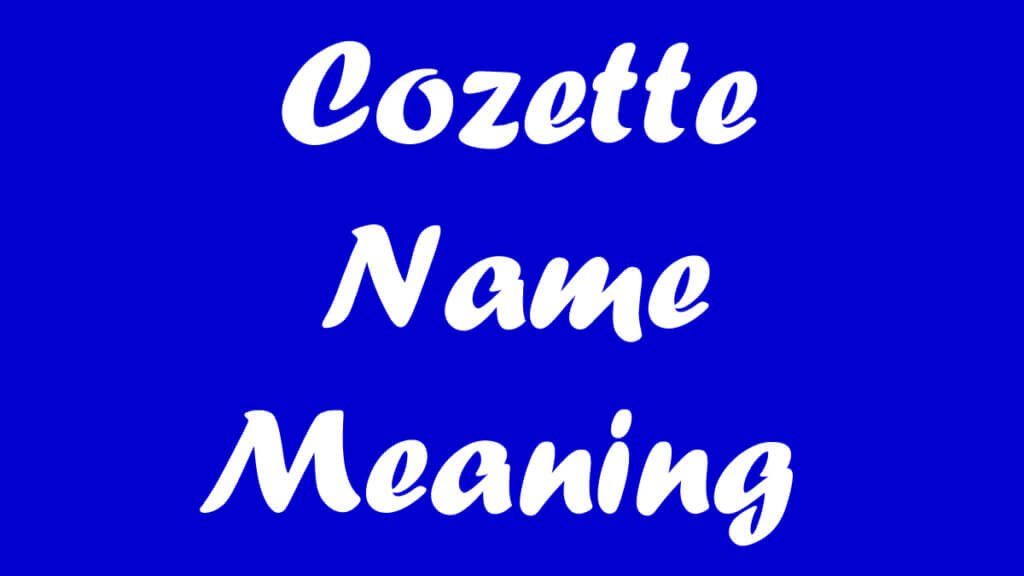 Cozette Name Meaning