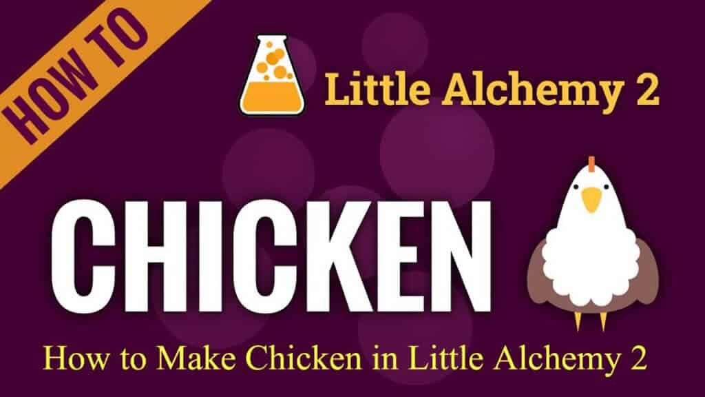 How to Make Chicken in Little Alchemy 2