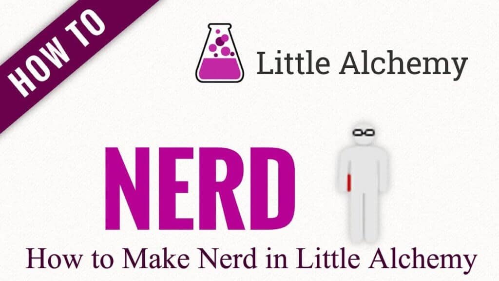 How to Make Nerd in Little Alchemy